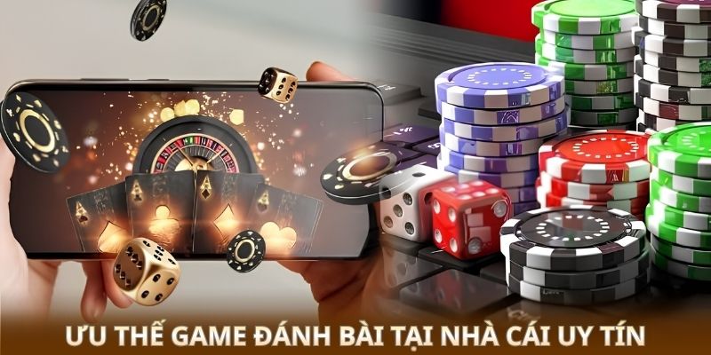 Game Đánh Bài - Sân Chơi Giải Trí Kịch Tính Mỗi Ngày 3 Ưu thế game đánh bài tại nhà cái uy tín